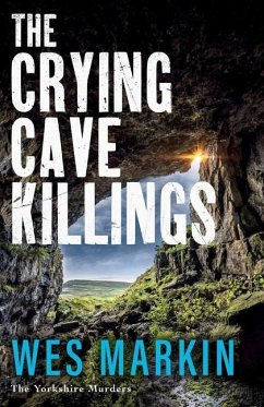 The Crying Cave Killings - Markin, Wes