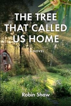 The Tree That Called Us Home - Shaw, Robin