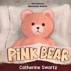 Pink Bear - Swartz, Catherine