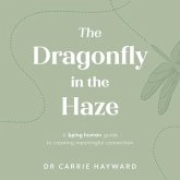 The Dragonfly in the Haze