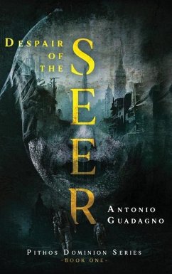 Despair of the Seer - Guadagno, Antonio