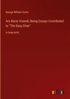 Ars Recte Vivendi; Being Essays Contributed to 