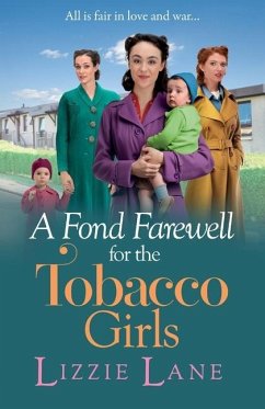 A Fond Farewell for the Tobacco Girls - Lizzie Lane
