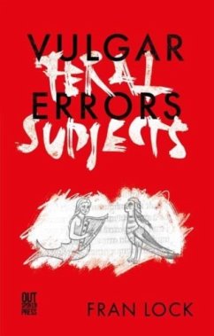 Vulgar Errors / Feral Subjects - Lock, Fran