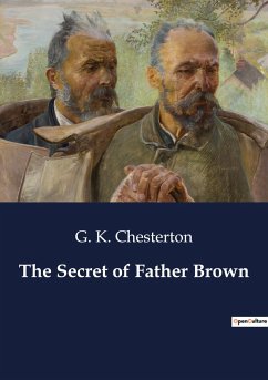 The Secret of Father Brown - Chesterton, G. K.