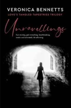 UNRAVELLINGS - Bennetts, Veronica