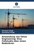 Anwendung von Value Engineering: Eine Fallstudie über einen Bodenkran