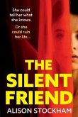 The Silent Friend