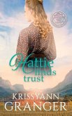 Hattie Finds Trust: The Maxwell Brides Series Book Seven