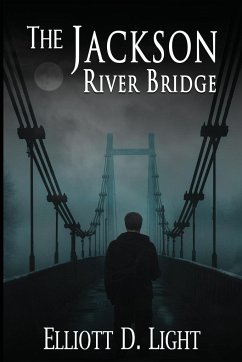 The Jackson River Bridge - Light, Elliott D