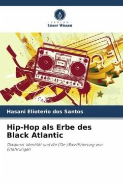 Hip-Hop als Erbe des Black Atlantic - Elioterio dos Santos, Hasani