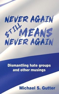 Never Again Still Means Never Again - Gutter, Michael S.