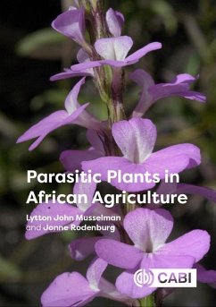 Parasitic Plants in African Agriculture - Musselman, Lytton John; Rodenburg, Jonne