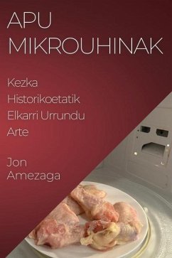 Apu Mikrouhinak: Kezka Historikoetatik Elkarri Urrundu Arte - Amezaga, Jon