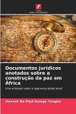 Documentos jurídicos anotados sobre a construção da paz em África
