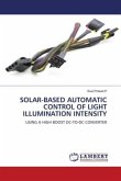 SOLAR-BASED AUTOMATIC CONTROL OF LIGHT ILLUMINATION INTENSITY