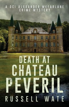 Death at Chateau Peveril - Wate, Russell