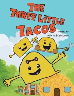 The Three Little Tacos - Lavine, Caly; Lavine, Seymour; Lavine, Millie