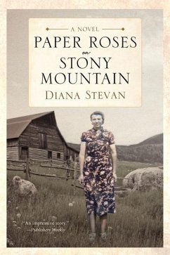 Paper Roses on Stony Mountain - Stevan, Diana