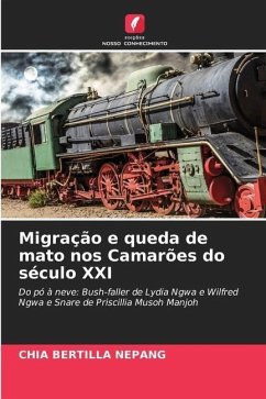 Migração e queda de mato nos Camarões do século XXI - BERTILLA NEPANG, ChIA