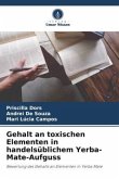 Gehalt an toxischen Elementen in handelsüblichem Yerba-Mate-Aufguss