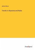 Travels in Abyssinia and Nubia