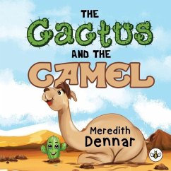 The Cactus and the Camel - Dennar, Meredith