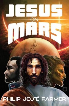 Jesus on Mars - Farmer, Philip Jose