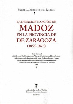 Cover La desamortizazción de Madoz en la provincia de Zaragoza, 1855-1875