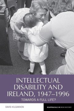 Intellectual Disability and Ireland, 1947-1996 - Kilgannon, David