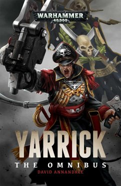 Yarrick: The Omnibus - Annandale, David