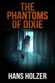 The Phantoms of Dixie