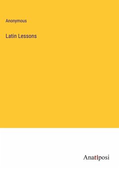 Latin Lessons - Anonymous