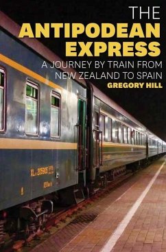 The Antipodean Express - Hill, Gregory