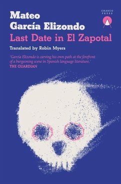 Last Date in El Zapotal - Garcia Elizondo, Mateo