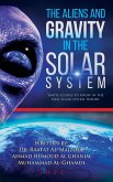 The Aliens and Gravity in the Solar System