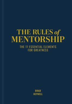 The Gift of Mentorship - Keywell, Brad
