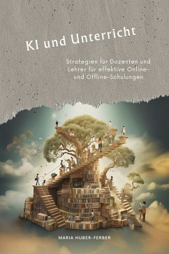 KI und Unterricht (eBook, ePUB) - Huber-Ferber, Maria