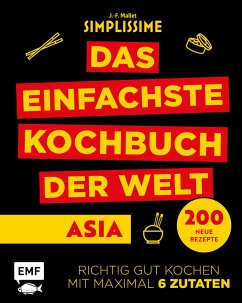 Simplissime - Das einfachste Kochbuch der Welt: ASIA  - Mallet, Jean-Francois