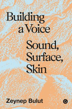 Building a Voice (eBook, ePUB) - Bulut, Zeynep