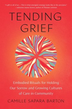 Tending Grief (eBook, ePUB) - Sapara Barton, Camille