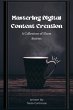 Mastering Digital Content Creation... - Bild 1