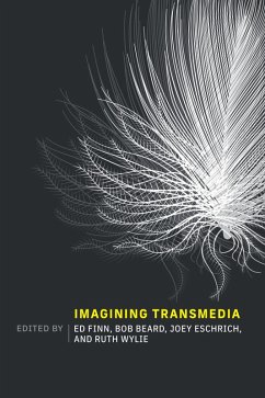 Imagining Transmedia (eBook, ePUB)
