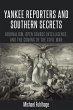 Yankee Reporters and Southern Secrets... - Bild 1