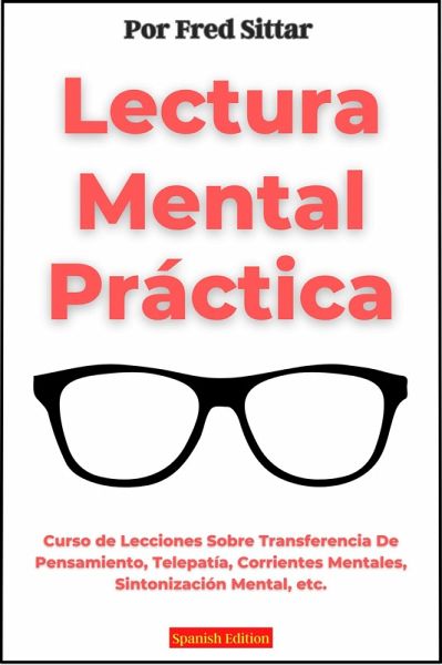 Lectura Mental Práctica (eBook, ePUB) Lectura Mental Práctica (eBook, ePUB)