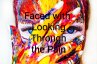 Faced with Looking Through the Pain... - Bild 1