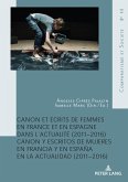 Canon et écrits de femmes en France et en Espagne dans l'actualité (2011-2016) (eBook, PDF)