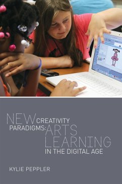 New Creativity Paradigms (eBook, PDF) - Peppler, Kylie