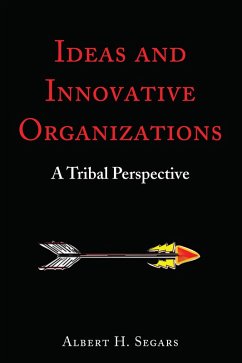 Ideas and Innovative Organizations (eBook, PDF) - Segars, Albert H.