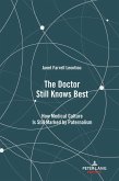 The Doctor Still Knows Best (eBook, PDF) The Doctor Still Knows Best (eBook, PDF)